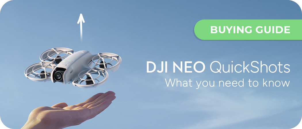 DJI Neo QuickShots Explained: What You Need to Know